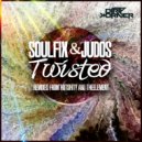 Soulfix & JuDos - Twisted (Hot Shit! Remix)