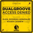 Dual Groove - Access Denied (Roger Cashew Remix)