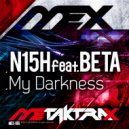 N15H feat. BETA - My Darkness (Original Mix)