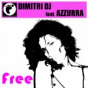 Dimitri Dj feat. Azzurra - Free (Radio Edit)