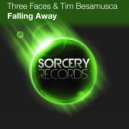 Three Faces & Tim Besamusca - Falling Away