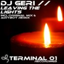 Dj Geri - Leaving The Lights