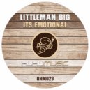 LittleMan Big - It\'s Emotional (Sean Murry Remix)