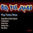 Old Fat Jacko - Plup Fiction (Dub Mechanics Remix)