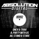 Onex & Trax - Stand & Stare