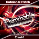 Eufeion & Patch - Crash! (Original Mix)