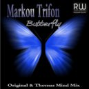 Markou Trifon - Butterfly (Original Mix)
