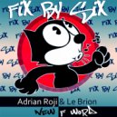 Adrian Roji, Le Brion - New F Word