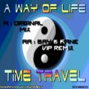 Time Travel - A Way Of Life