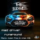 The Edge - Mad Driver