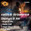 xeON & Airbalance - Olsztyn 6 AM (Tiago Starr Remix)