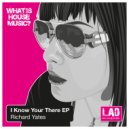 Richard Yates - I Know Your There