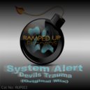 System Alert - Devils Trauma (Original Mix)