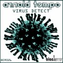 Arnold Tempo - Virus Detected