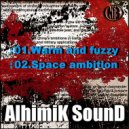 Alhimik Sound - Space Ambition (Original Mix)
