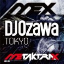 DJ Ozawa - TOKYO (Original Mix)