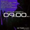 Twitchin Skratch - 9AM