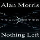 Alan Morris - Nothing Left