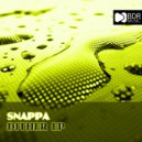 Snappa - Dither (Original Mix)