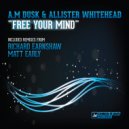 A.M Dusk & Allister Whitehead - Free Your Mind (Richard Earnshaw Classic Instrumental)