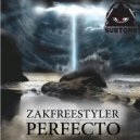 Zakfreestyler - Perfecto (Original Mix)
