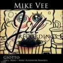 Mike Vee - Giotto (Marc Alexander Remix)