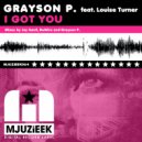 Grayson P. feat. Louise Turner - I Got You (ReWire Remix)