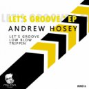Andrew Hosey - Trippin