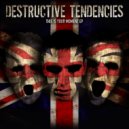 Destructive Tendencies - Taken From Me (Original Mix)