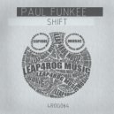 Paul Funkee - Shift