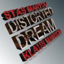 Stas Martov, Klaus Manson - Distorted Dream (Original Mix)