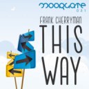 Frank Cherryman - This Way