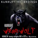DJ Kurrupt - Werewolf (The Vinyl Raider Remix)