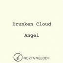 Drunken Cloud - Angel (Original Mix)