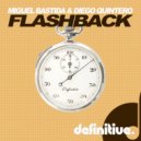 Diego Quintero, Miguel Bastida - Flash Back
