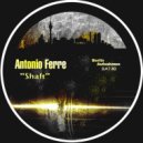 Antonio Ferre - Shaft
