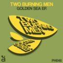 Two Burning Men - Fantastic (Original Mix)