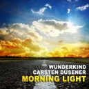 Carsten Dusener feat. Wunderkind - Morning Light (Jerry Delay Vs. A.S. Rock Bear Berlin Mix)