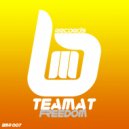 Teamat - Freedom (Original Mix)