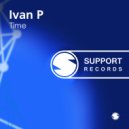 Ivan P - Time (Original Mix)