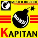 Mister Bigfoot - Kapitan (Radio Edit)