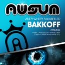 Andy Whitby & Klubfiller - Bakkoff (Hardcore Mix)