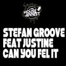 Stefan Groove feat Justine - Can You Feel It