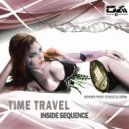 Time Travel - Inside Sequence