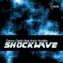 Danny Darko feat Andy Huntley - Shockwave