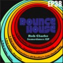 Rob Clarke - Sometimes