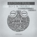 Afonso Maia - Boys In Trouble