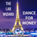 The Lab Wizard - Dance For Money (PR Reggaeton Remix)
