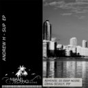 Andrew H - Sup (PIF Late Night Remix)