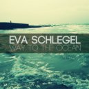 Eva Schlegel - Way To The Ocean
